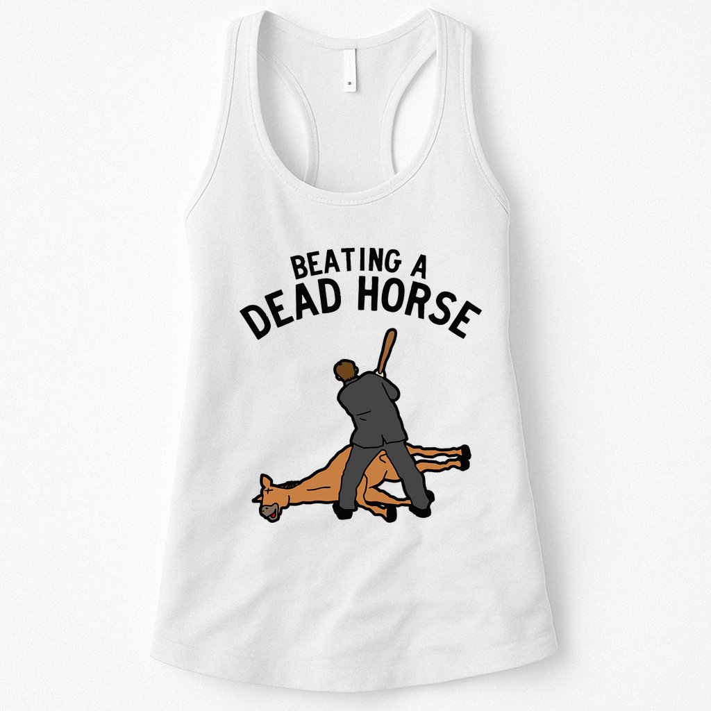 Beating A Dead Horse Meme Funny Womens Tank Top