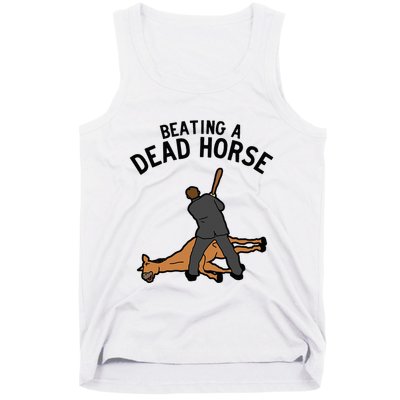 Beating A Dead Horse Meme Funny Tank Top