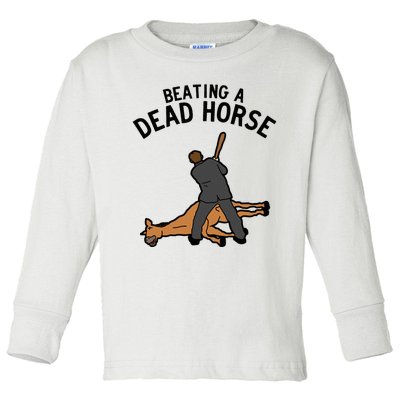 Beating A Dead Horse Meme Funny Toddler Long Sleeve Shirt