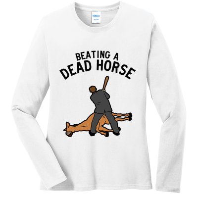 Beating A Dead Horse Meme Funny Ladies Long Sleeve Shirt