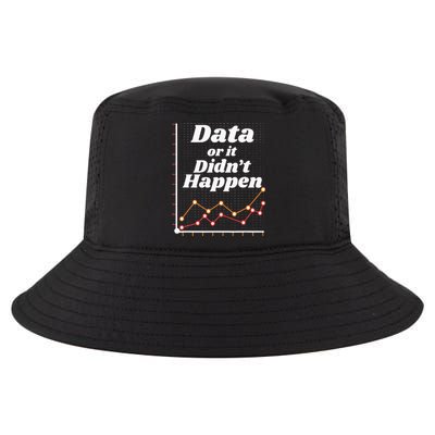 Behavior Analyst Data Or It Didnt Happen Cool Comfort Performance Bucket Hat