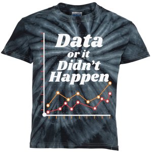 Behavior Analyst Data Or It Didnt Happen Kids Tie-Dye T-Shirt