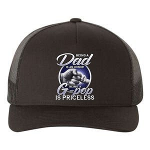 Being A Dad An Honor Being A Gpop Is Priceless Fathers Day Yupoong Adult 5-Panel Trucker Hat