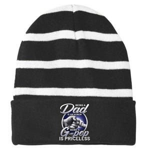 Being A Dad An Honor Being A Gpop Is Priceless Fathers Day Striped Beanie with Solid Band