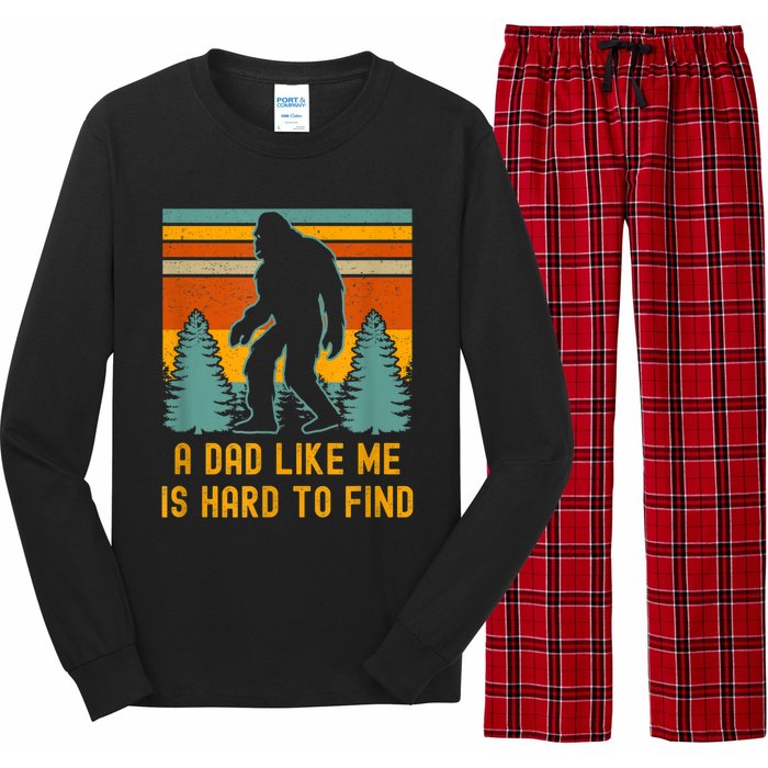 Bigfoot A Dad Like Me Is Hard To Find Funny Dad Long Sleeve Pajama Set