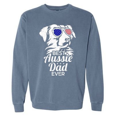 Best Aussie Dad Ever Australian Shepherd Garment-Dyed Sweatshirt