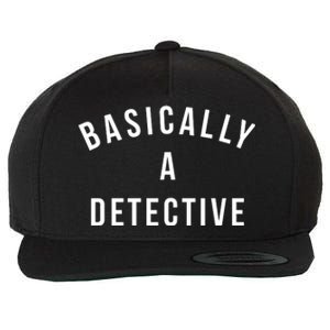 Basically A Detective Wool Snapback Cap