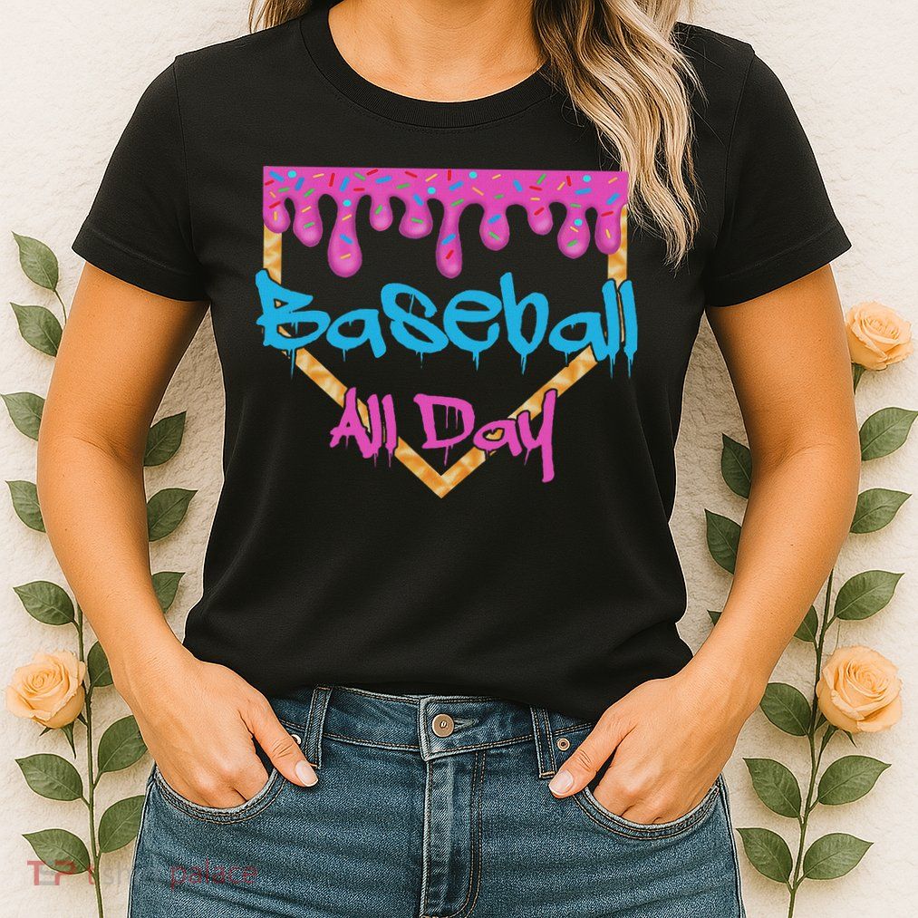 Baseball All Day Drip Home Plate Ice Cream Womens T-Shirt