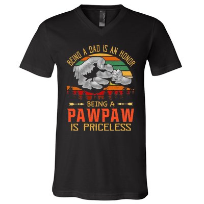 Being A Dad Is An Honor Being A Pawpaw Is Priceless V-Neck T-Shirt