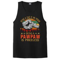 Being A Dad Is An Honor Being A Pawpaw Is Priceless PosiCharge Competitor Tank