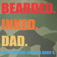 Bada*s Dad Inked Bearded Like A Normal Dad Legacy Tie Dye Trucker Hat