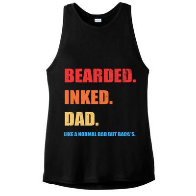 Bada*s Dad Inked Bearded Like A Normal Dad Ladies PosiCharge Tri-Blend Wicking Tank