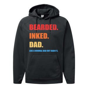 Bada*s Dad Inked Bearded Like A Normal Dad Performance Fleece Hoodie