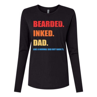 Bada*s Dad Inked Bearded Like A Normal Dad Womens Cotton Relaxed Long Sleeve T-Shirt