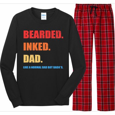 Bada*s Dad Inked Bearded Like A Normal Dad Long Sleeve Pajama Set