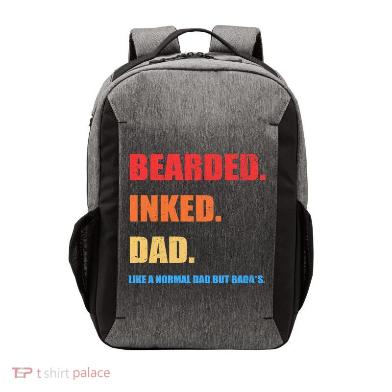 Bada*s Dad Inked Bearded Like A Normal Dad Vector Backpack