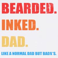 Bada*s Dad Inked Bearded Like A Normal Dad Garment-Dyed Sweatshirt