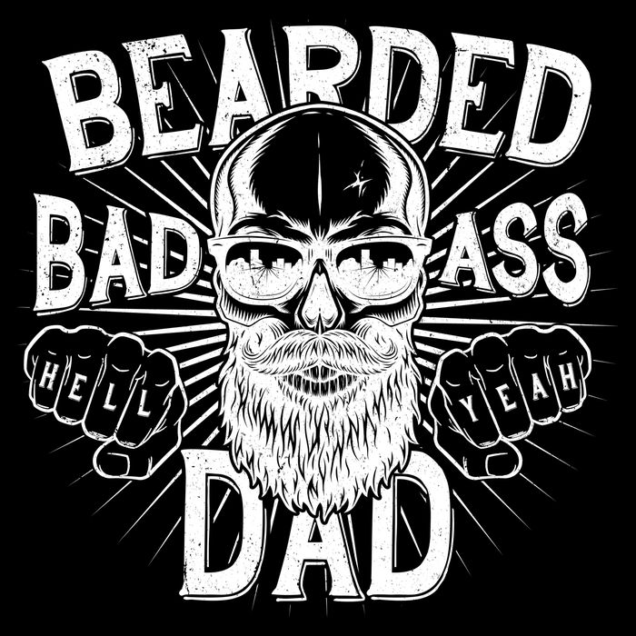 Badass Bearded Dad Poster