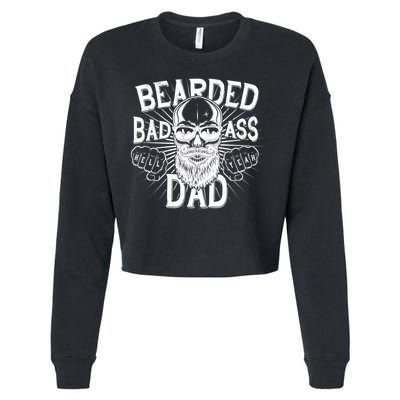 Badass Bearded Dad Cropped Pullover Crew