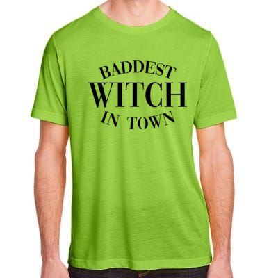 Baddest Witch In Town Funny Halloween Adult ChromaSoft Performance T-Shirt