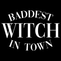 Baddest Witch In Town Funny Halloween Long Sleeve Shirt