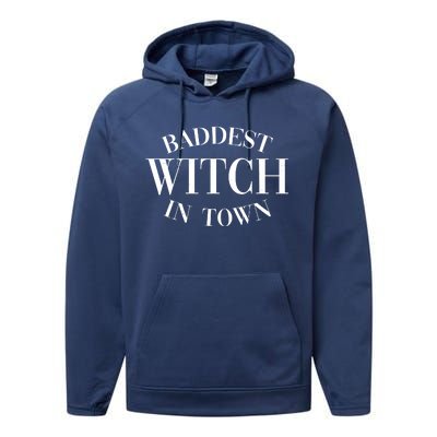 Baddest Witch In Town Funny Halloween Performance Fleece Hoodie