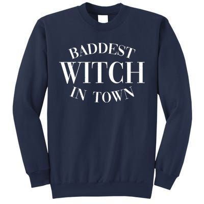 Baddest Witch In Town Funny Halloween Sweatshirt