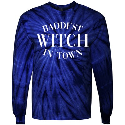 Baddest Witch In Town Funny Halloween Tie-Dye Long Sleeve Shirt