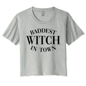 Baddest Witch In Town Funny Halloween Women's Crop Top Tee