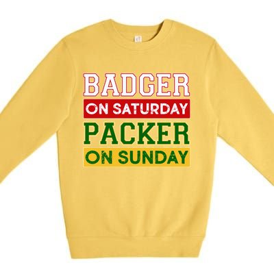 Badger On Saturday Packer On Sunday Premium Crewneck Sweatshirt