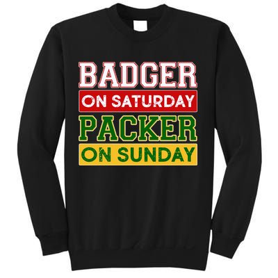 Badger On Saturday Packer On Sunday Sweatshirt