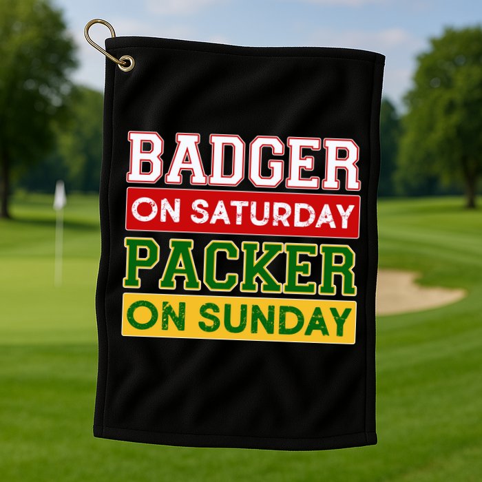 Badger On Saturday Packer On Sunday Golf Towel