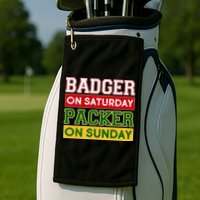 Badger On Saturday Packer On Sunday Golf Towel