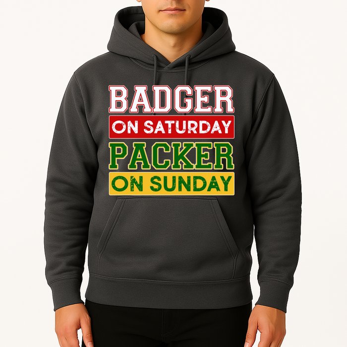 Badger On Saturday Packer On Sunday Hoodie