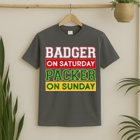 Badger On Saturday Packer On Sunday T-Shirt