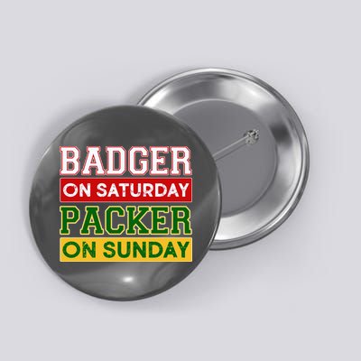 Badger On Saturday Packer On Sunday Button