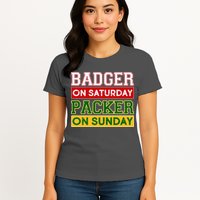 Badger On Saturday Packer On Sunday Womens T-Shirt
