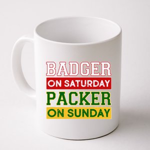 Badger On Saturday Packer On Sunday Coffee Mug