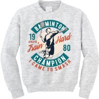 Badminton Champion Train Hard Kids Sweatshirt