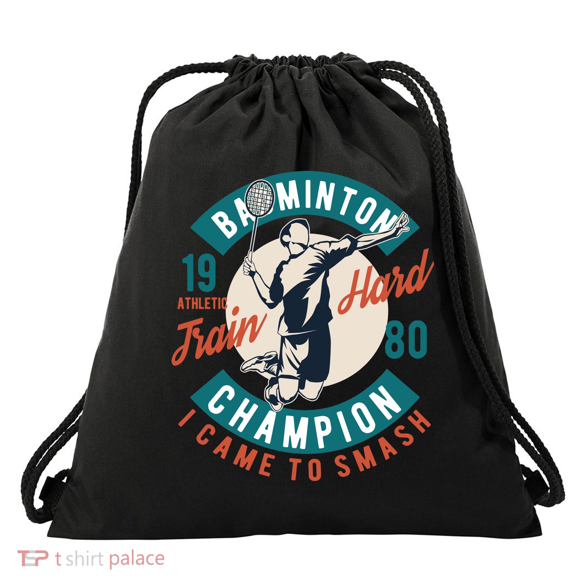 Badminton Champion Train Hard Drawstring Bag