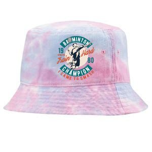 Badminton Champion Train Hard Tie-Dyed Bucket Hat