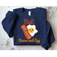Bae Bacon And Eggs Funny Best Friends Sweatshirt