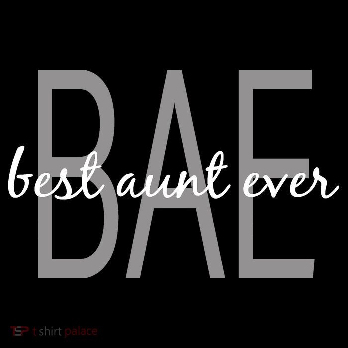 BAE Best Aunt Ever Button