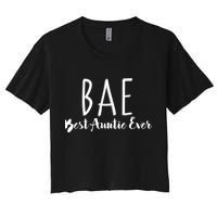 BAE Best Auntie Ever Women's Crop Top Tee