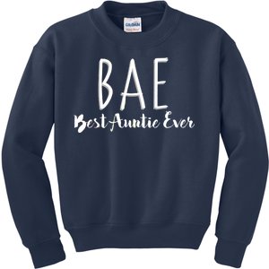 BAE Best Auntie Ever Kids Sweatshirt