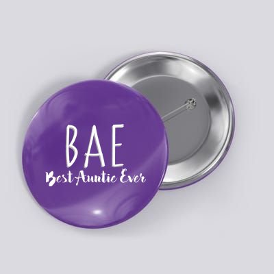 BAE Best Auntie Ever Button