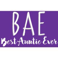 BAE Best Auntie Ever Bumper Sticker