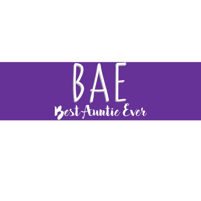 BAE Best Auntie Ever Bumper Sticker