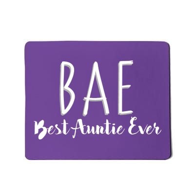 BAE Best Auntie Ever Mousepad