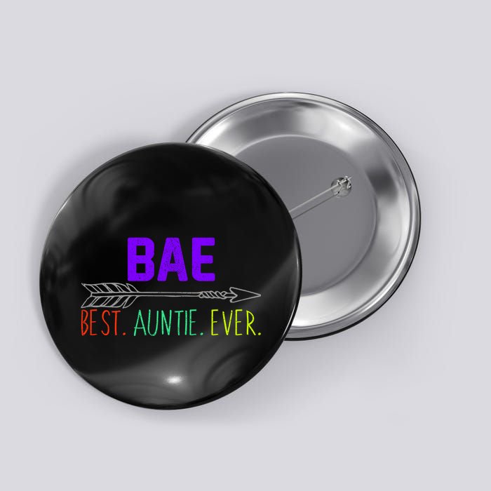 BAE Best Auntie Ever Colorful Button